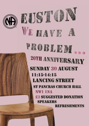 Flyer displaying: Euston we have a problem... 20th anniversary Sunday 30 August 11:15-14:15 Lancing Street St Pancras Church Hall NW1 1NA £3 suggested donation speakers refreshments
